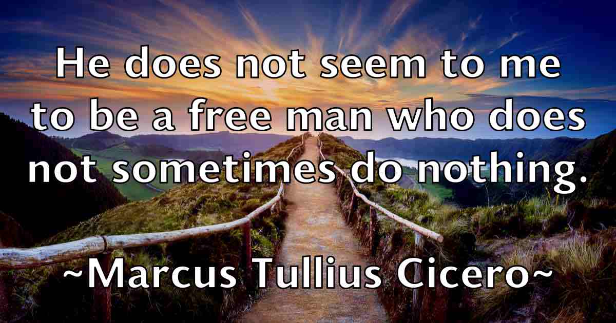 /images/quoteimage/marcus-tullius-cicero-fb-535885.jpg