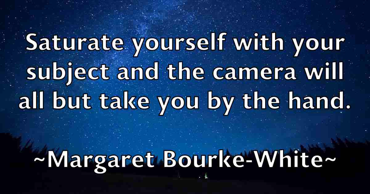 /images/quoteimage/margaret-bourke-white-fb-536279.jpg