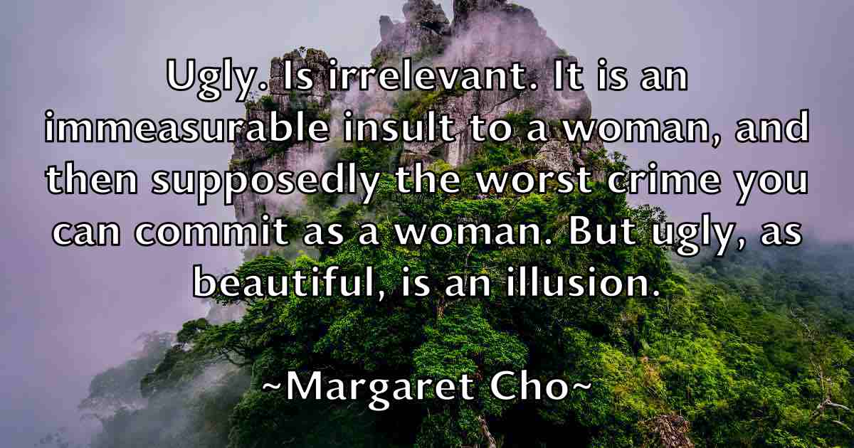 /images/quoteimage/margaret-cho-fb-536414.jpg