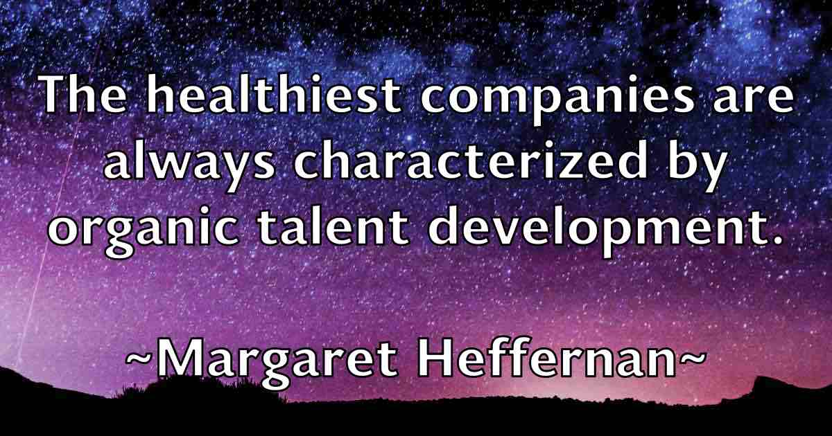 /images/quoteimage/margaret-heffernan-fb-536686.jpg