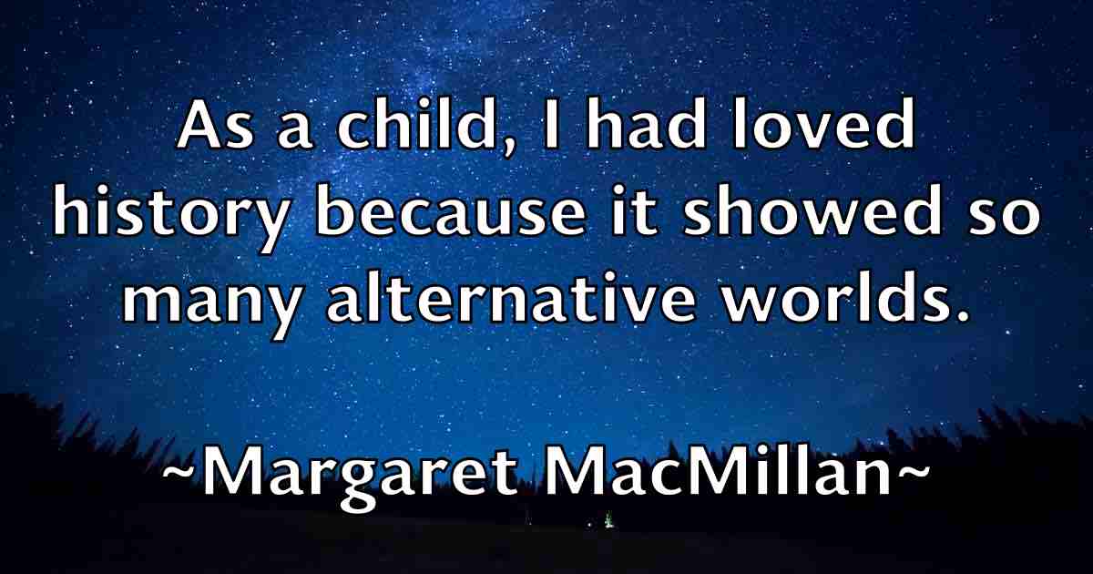 /images/quoteimage/margaret-macmillan-fb-536792.jpg