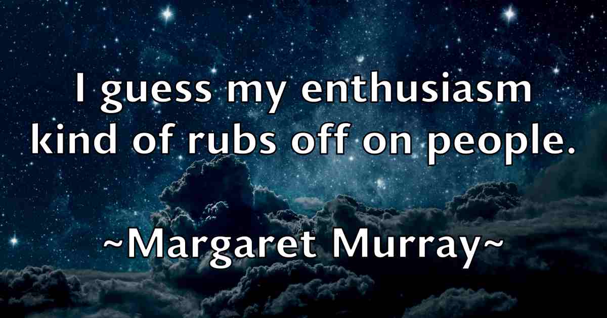 /images/quoteimage/margaret-murray-fb-536960.jpg