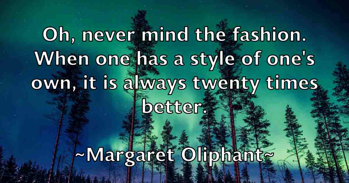 /images/quoteimage/margaret-oliphant-fb-536974.jpg
