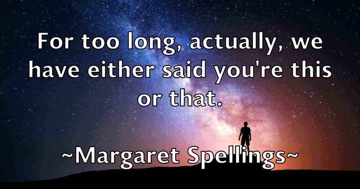 /images/quoteimage/margaret-spellings-fb-537056.jpg