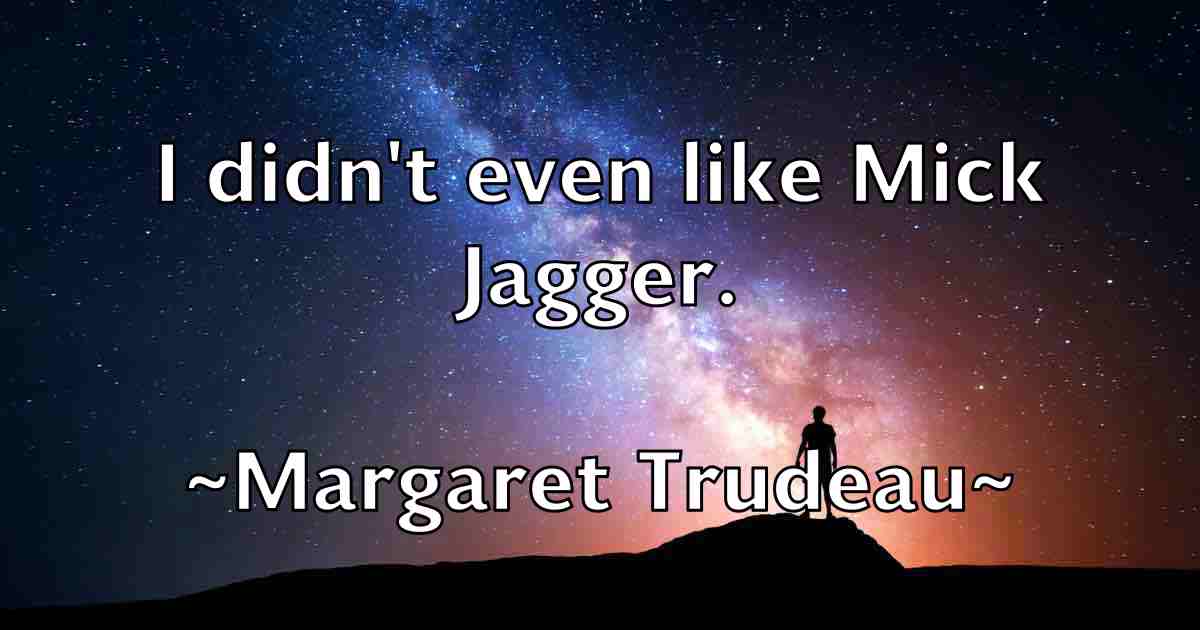 /images/quoteimage/margaret-trudeau-fb-537171.jpg