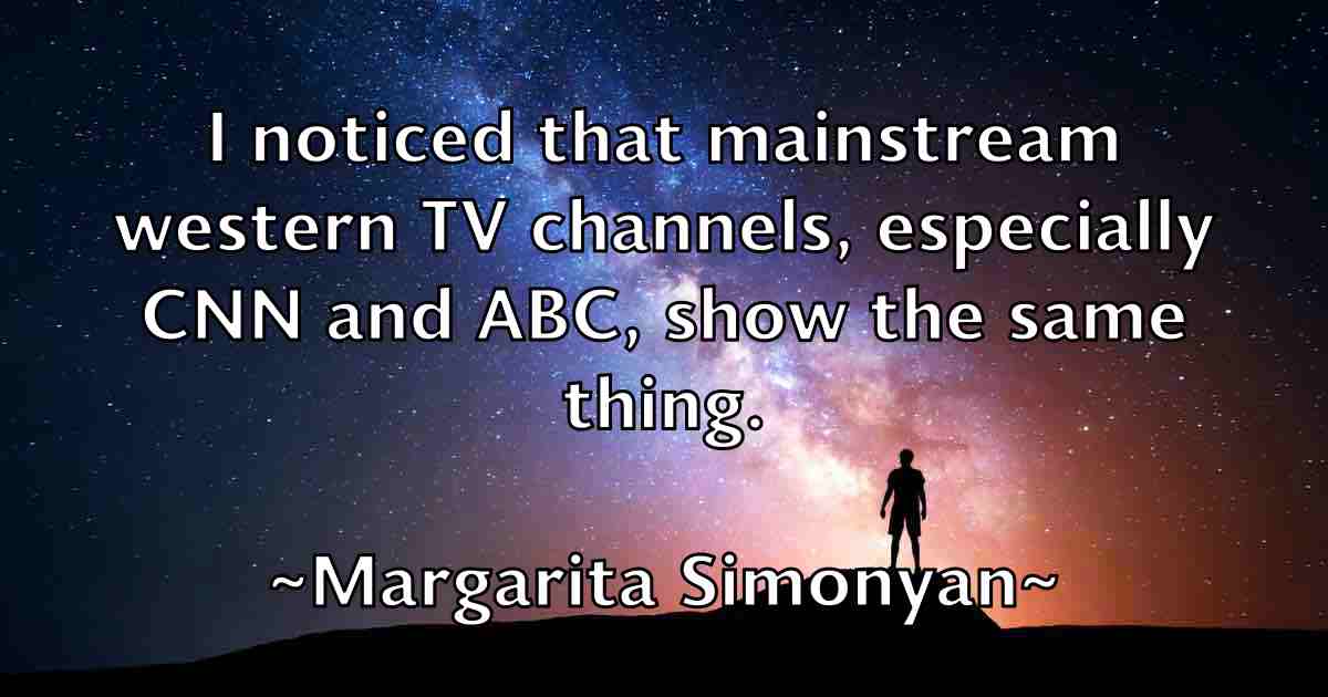 /images/quoteimage/margarita-simonyan-fb-537309.jpg