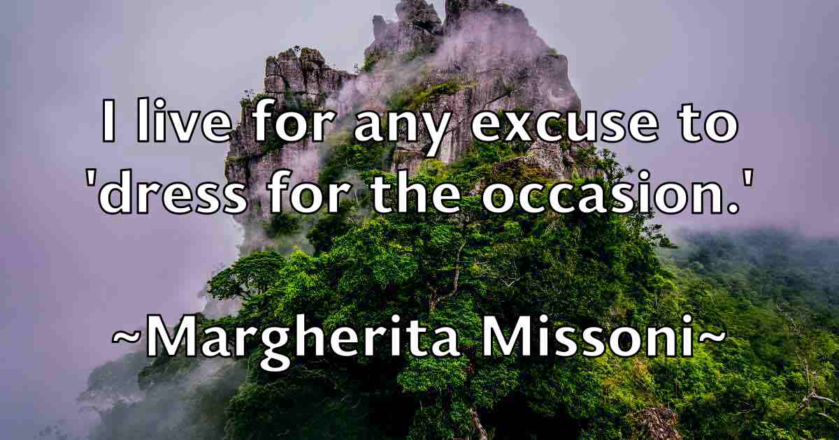 /images/quoteimage/margherita-missoni-fb-537444.jpg