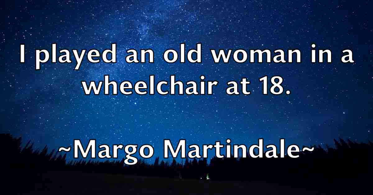 /images/quoteimage/margo-martindale-fb-537582.jpg