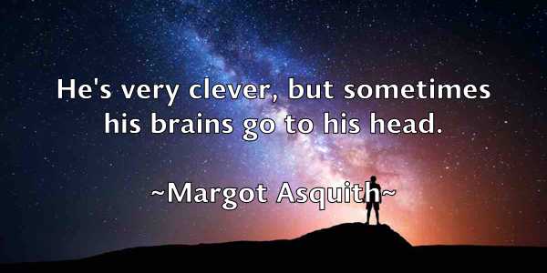/images/quoteimage/margot-asquith-537642.jpg