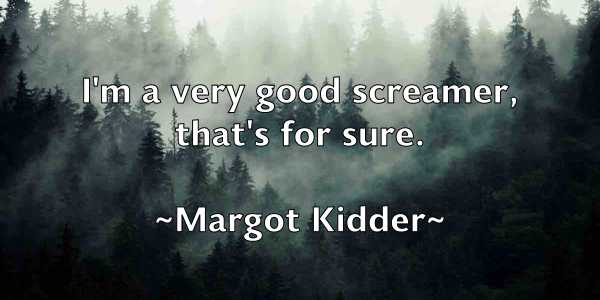 /images/quoteimage/margot-kidder-537654.jpg