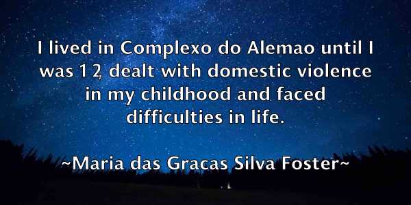 /images/quoteimage/maria-das-gracas-silva-foster-538283.jpg