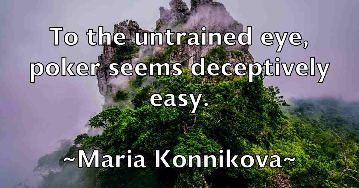 /images/quoteimage/maria-konnikova-fb-538373.jpg