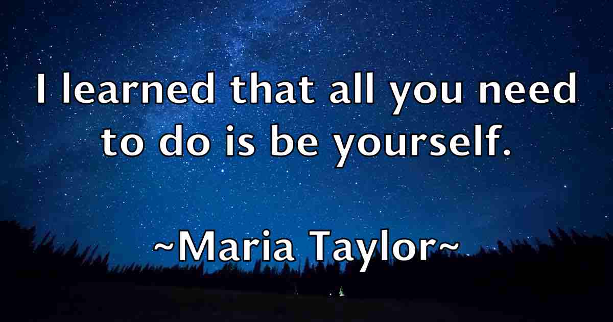 /images/quoteimage/maria-taylor-fb-538858.jpg