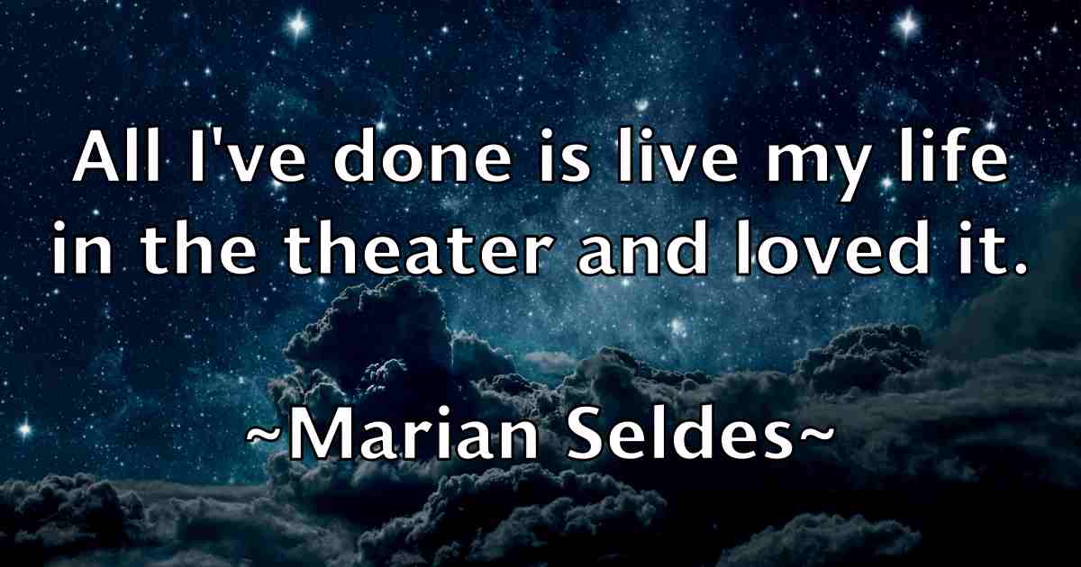 /images/quoteimage/marian-seldes-fb-539105.jpg