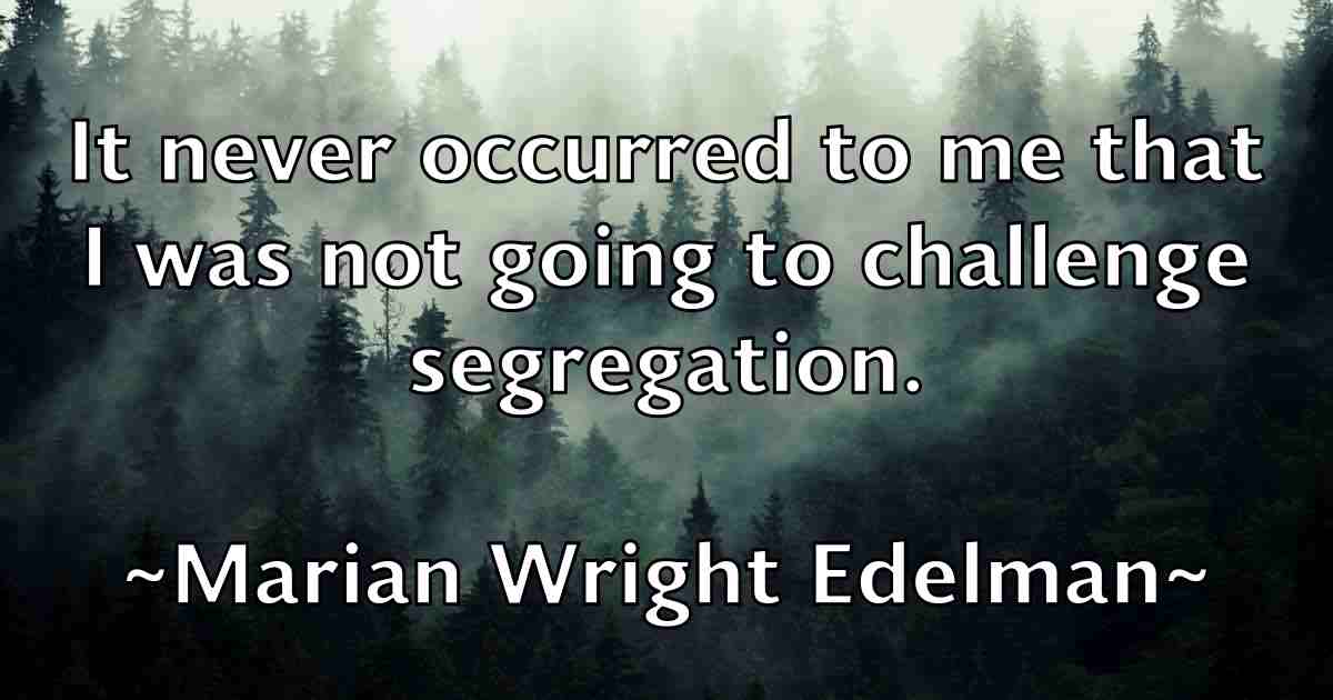/images/quoteimage/marian-wright-edelman-fb-539161.jpg