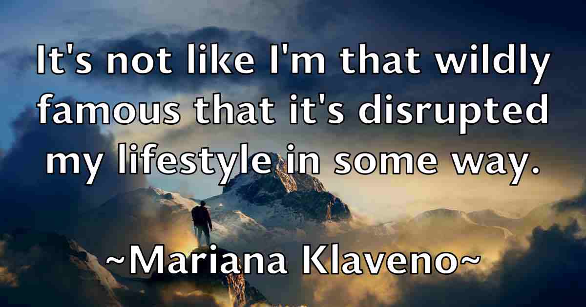 /images/quoteimage/mariana-klaveno-fb-539187.jpg