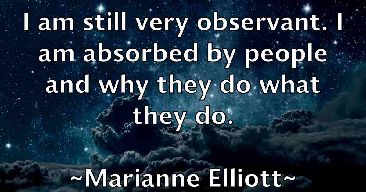 /images/quoteimage/marianne-elliott-fb-539200.jpg