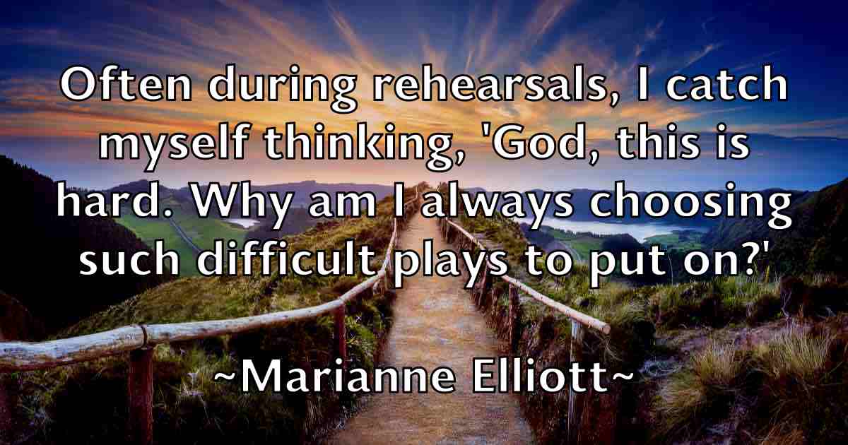 /images/quoteimage/marianne-elliott-fb-539212.jpg