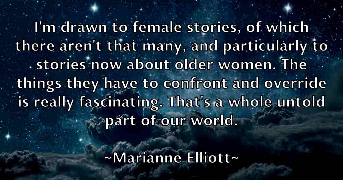 /images/quoteimage/marianne-elliott-fb-539255.jpg