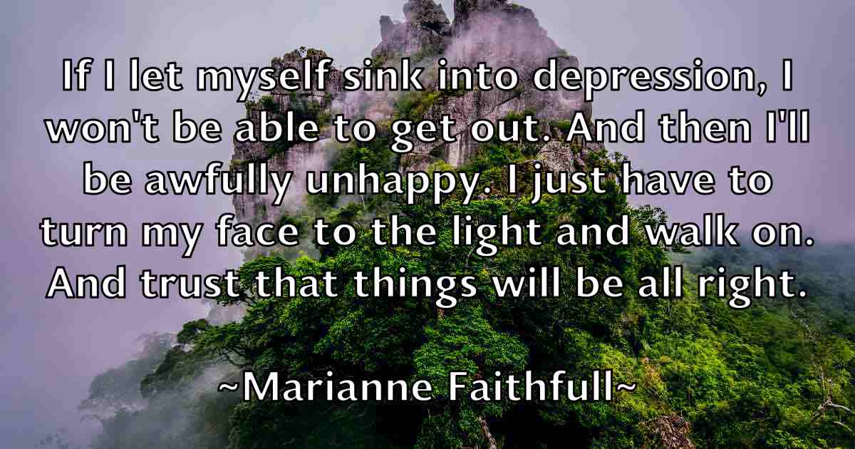 /images/quoteimage/marianne-faithfull-fb-539260.jpg