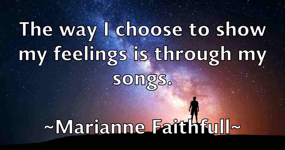/images/quoteimage/marianne-faithfull-fb-539286.jpg