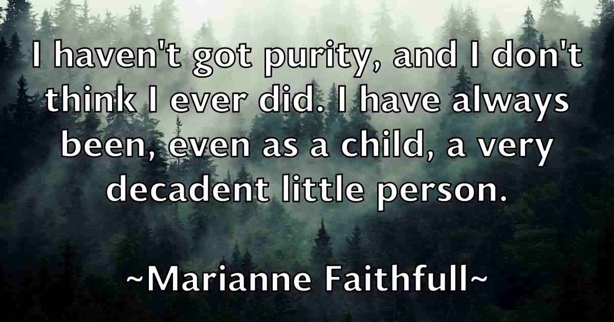 /images/quoteimage/marianne-faithfull-fb-539289.jpg