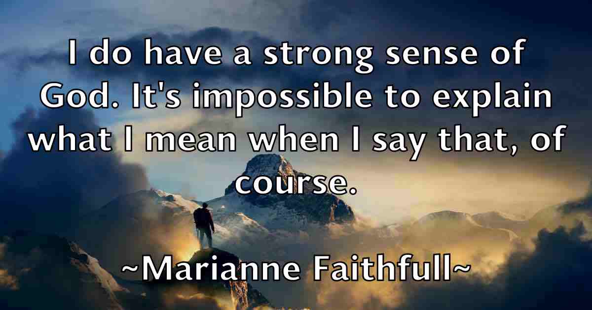 /images/quoteimage/marianne-faithfull-fb-539306.jpg
