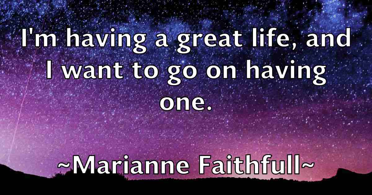 /images/quoteimage/marianne-faithfull-fb-539308.jpg