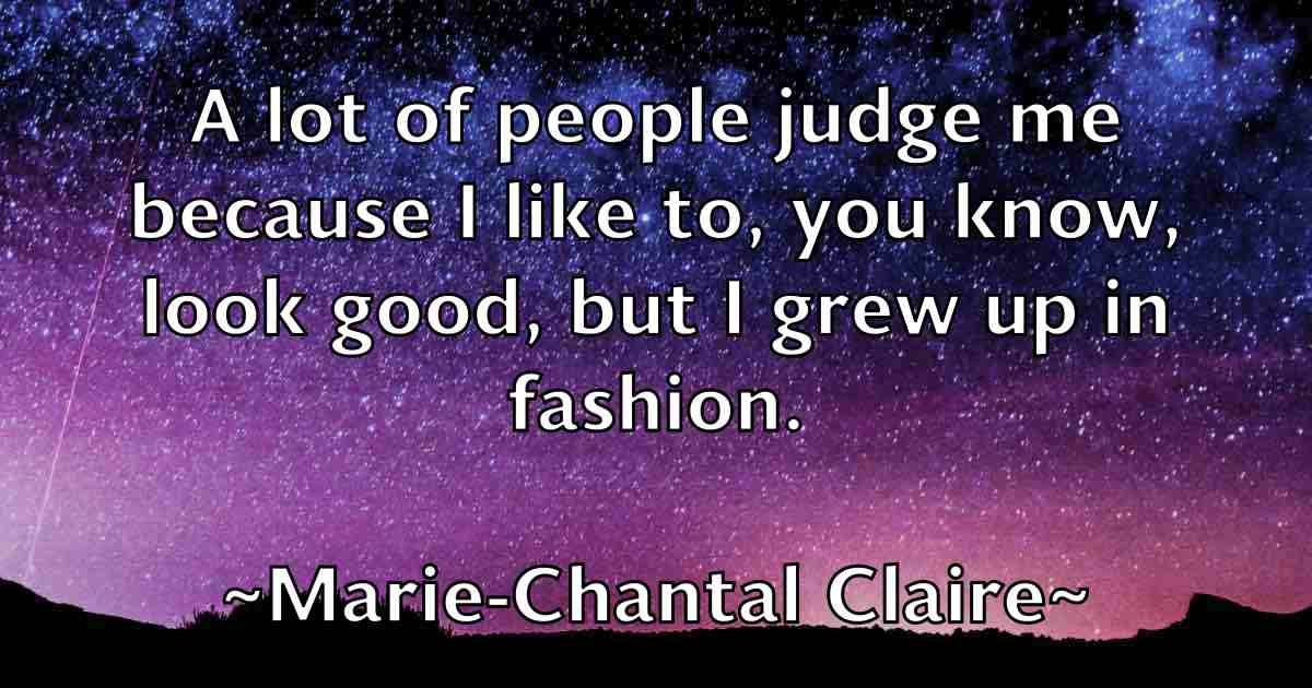 /images/quoteimage/marie-chantal-claire-fb-540147.jpg
