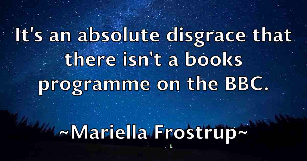 /images/quoteimage/mariella-frostrup-fb-540213.jpg