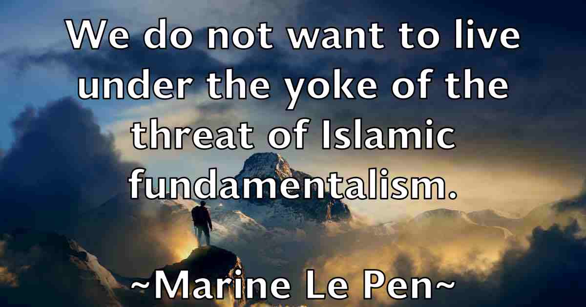 /images/quoteimage/marine-le-pen-fb-541257.jpg