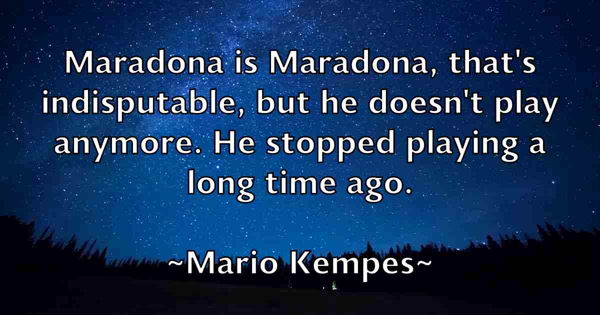 /images/quoteimage/mario-kempes-fb-541883.jpg