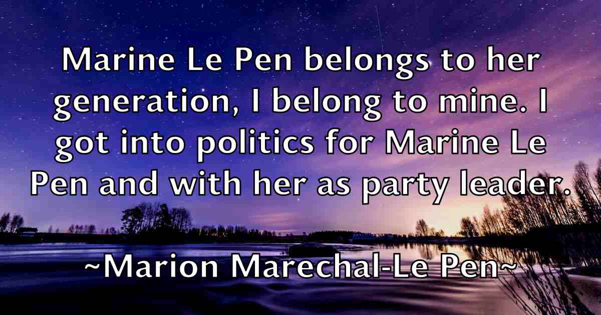 /images/quoteimage/marion-marechal-le-pen-fb-542420.jpg