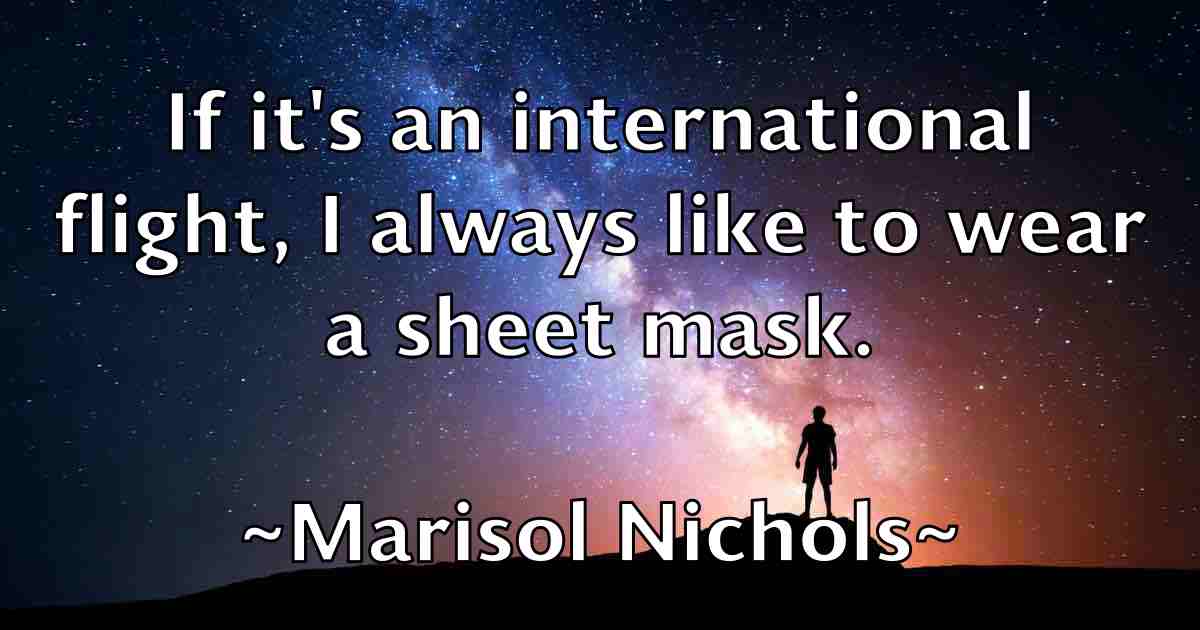 /images/quoteimage/marisol-nichols-fb-542666.jpg
