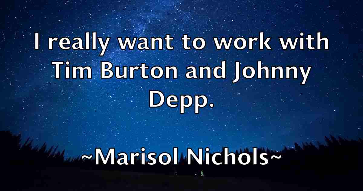 /images/quoteimage/marisol-nichols-fb-542674.jpg