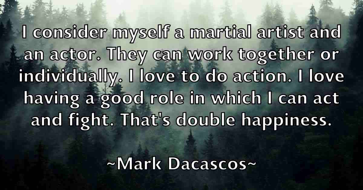 /images/quoteimage/mark-dacascos-fb-543550.jpg