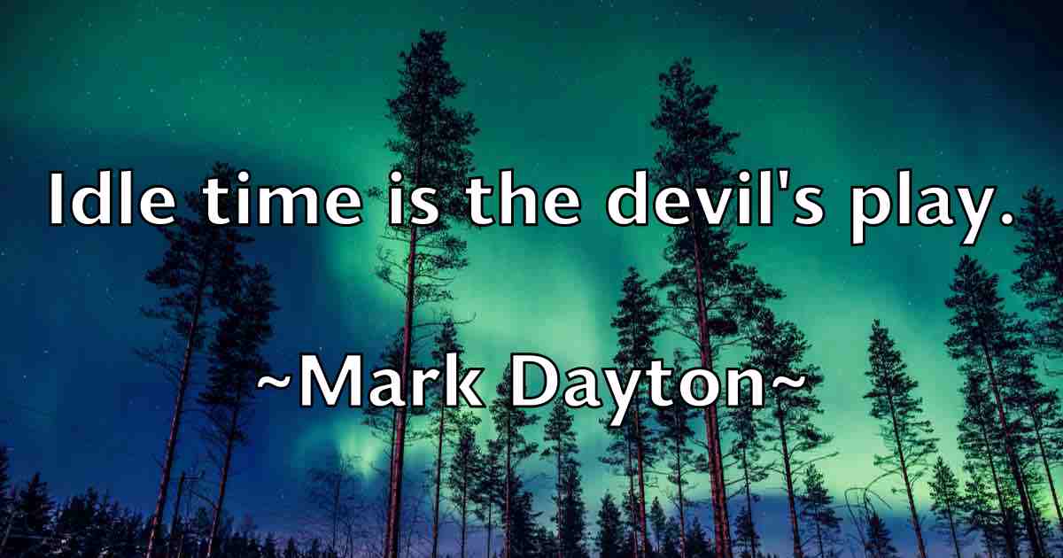 /images/quoteimage/mark-dayton-fb-543557.jpg