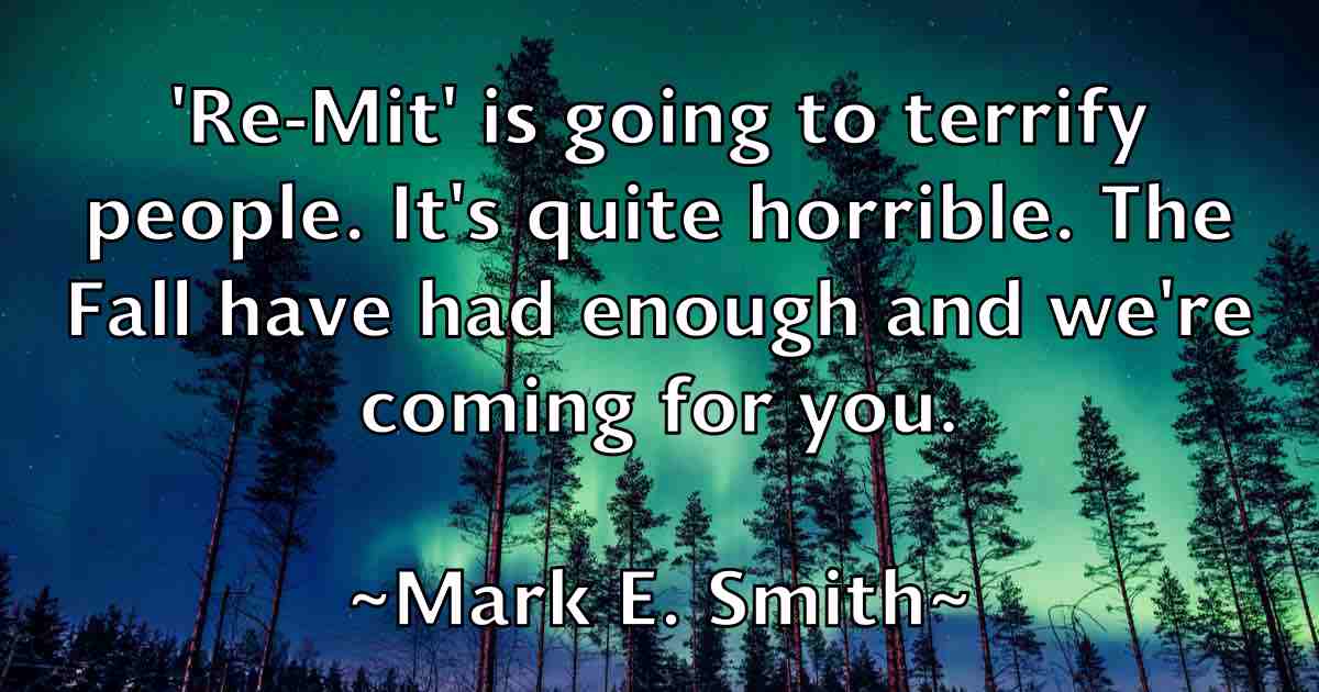 /images/quoteimage/mark-e-smith-fb-543637.jpg