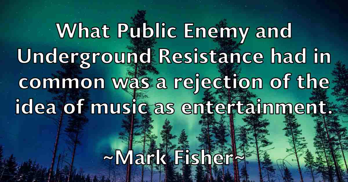 /images/quoteimage/mark-fisher-fb-543750.jpg
