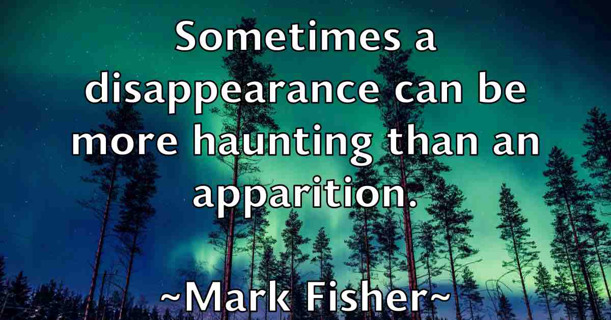 /images/quoteimage/mark-fisher-fb-543751.jpg