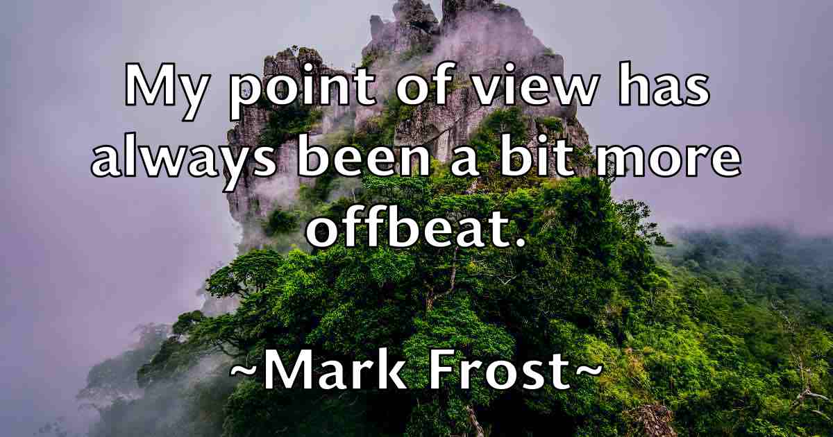 /images/quoteimage/mark-frost-fb-543990.jpg