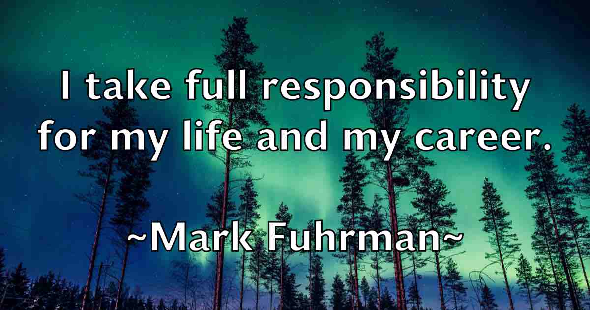 /images/quoteimage/mark-fuhrman-fb-544052.jpg