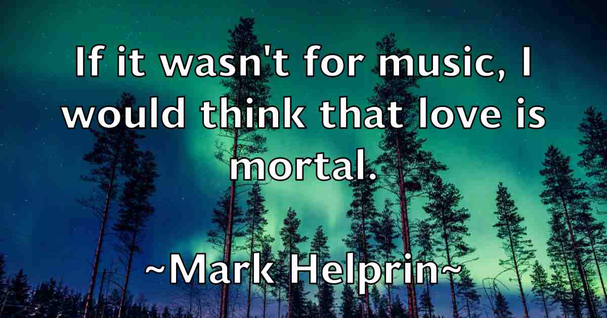 /images/quoteimage/mark-helprin-fb-544433.jpg