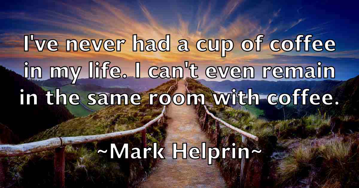 /images/quoteimage/mark-helprin-fb-544435.jpg
