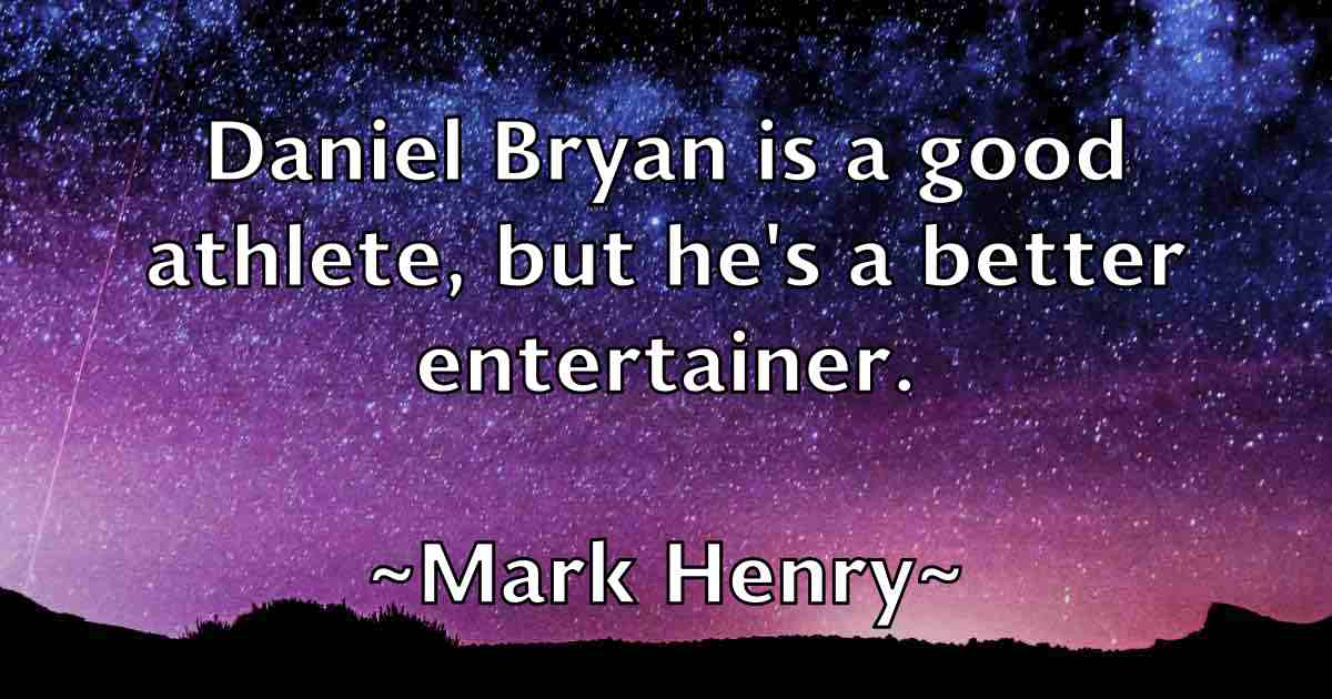 /images/quoteimage/mark-henry-fb-544487.jpg