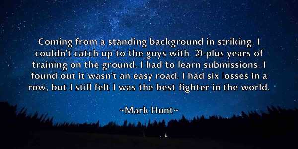 /images/quoteimage/mark-hunt-544670.jpg