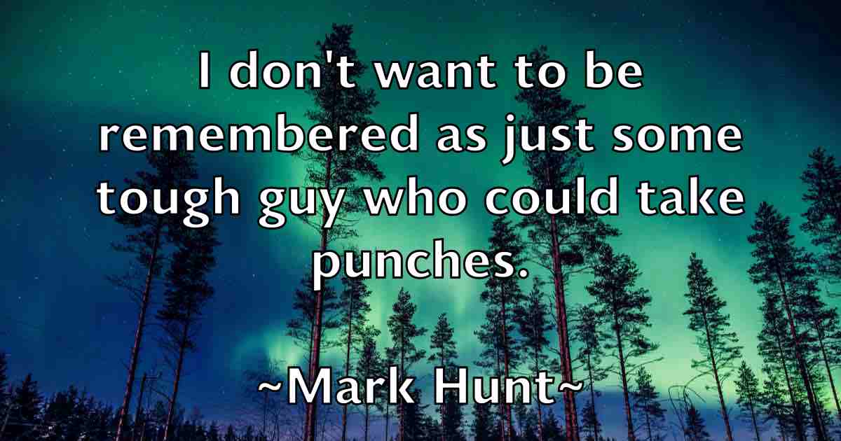 /images/quoteimage/mark-hunt-fb-544655.jpg