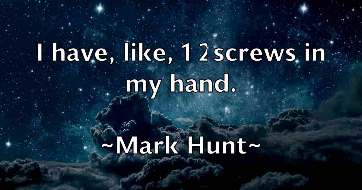/images/quoteimage/mark-hunt-fb-544679.jpg