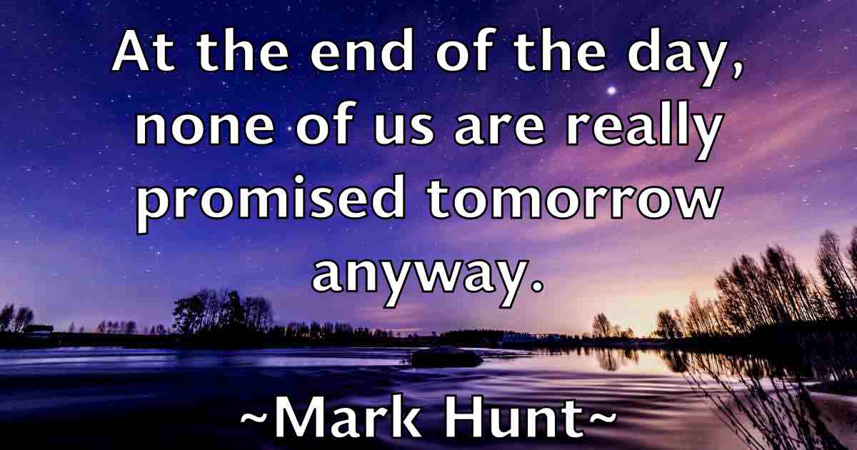 /images/quoteimage/mark-hunt-fb-544692.jpg