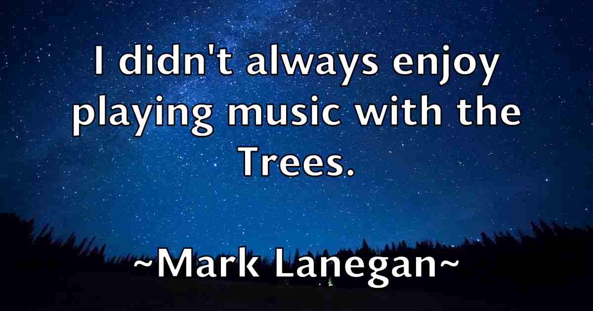 /images/quoteimage/mark-lanegan-fb-545116.jpg